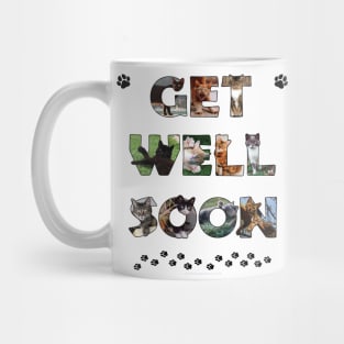 Get Well Soon - mixed cats oil painting word art Mug